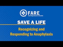 Save A Life: Recognizing & Responding to Anaphylaxis (2025)