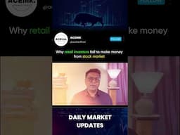 Why Retail Investors Fail to Earn from Stock Market?