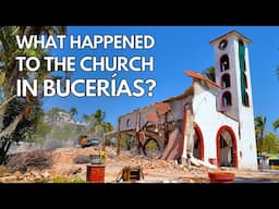 What happened to the church in Bucerías?
