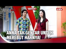 Andri Gak Kuat Lihat Anna Terus Disakiti | Bestcut Bawang Putih Berkulit Merah Eps 32 (3/3)