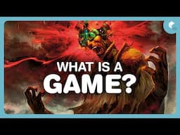 What Exactly is a Game and Why Does it Matter?
