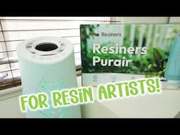 Air Purifier for Resin Artists - Resiner Purair Unboxing
