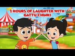 2 Hours of Laughter with Gattu Chinki | English Moral Stories | English Animated | English Cartoon