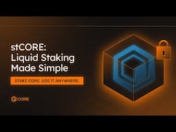 How to Get stCORE — Stake CORE and Stay Liquid