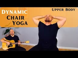 Dynamic Chair Yoga: Upper Body