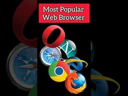 Most popular web browser l #webbrowser #chrome #safari