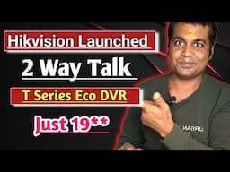 Hikvision latest DVR with two way talk support!! Hikvision 2 way talk support Eco dvr launched