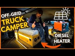 Solar Powered Truck Cap Camper with Diesel Heater!!! #truckcamper