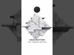 Soul Button - The Temple Within | Ethereal Techno DJ Mix