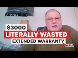 My $3000 Extended Car Warranty Was a Complete WASTE of Money! - Autonation Review | PissedConsumer