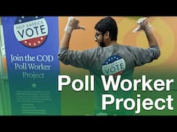 How a Poll Worker Project Grant Helped COD Students Become Election Judges for the 2024 Primary