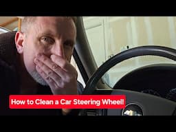 HOW TO Clean a Car or truck Steering Wheel?  Simple and cheap!
