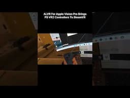 ALVR For Apple Vision Pro Brings PS VR2 Controllers To SteamVR