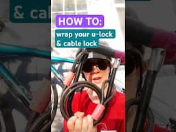 How to wrap your u-lock and cable lock