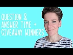 6 QUESTIONS & ANSWERS and giveaway winners announcement