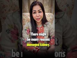 How Kidney Get Damaged? Here's the Reasons - Suman Pahuja | #shorts #kidney #health #ashortaday