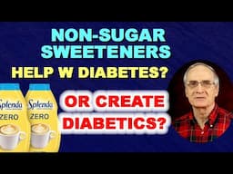 Non-Sugar Sweeteners - Help with Diabetes or Create Diabetics?
