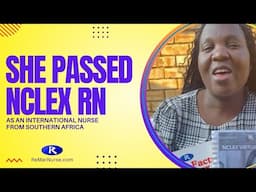International Nurse Passed NCLEX in 85 Questions | Her Success Story