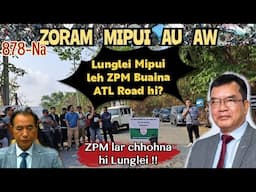 Zoram Mipui Au Aw 878-Na| ATL Road buaina| 28th April,2025