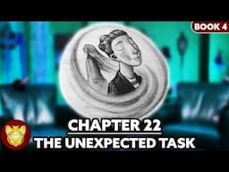 Chapter 22: The Unexpected Task | Goblet of Fire