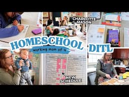 Day in the Life of a WORKING Homeschool Mom of 4 (with a BABY) || Charlotte Mason Homeschool DITL