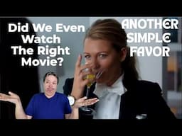 A Simple Favor 2 Mix Up Has Us Going Crazy