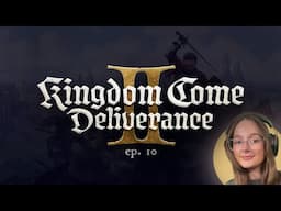 🔴 Kingdom Come Deliverance 2 | Part 10 | Chilled stream side-questing around Kuttenberg