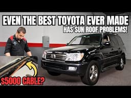 Even The Best Toyota Ever Made Has Sun Roof Problems! The $5000 Cable