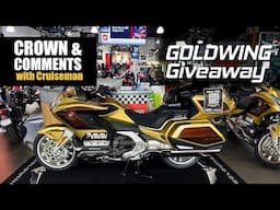 Ep 44 We Are Giving Away A 2025 Honda Goldwing | Crown and Comments