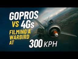 This Is What Filming a 300KPH Warbird Looks Like