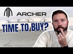 Is Archer Aviation Stock a BUY Opportunity Now?