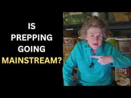 Is Prepping Going Mainstream?