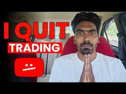 मुझे माफ करना😑 ( मैं ट्रेडिंग छोड़ रहा हूं ) Easy Way