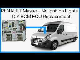 Renault Master Won't Start No Ignition Lights - Replace BCM ECU UPC USM Fusebox Vauxhall Movano
