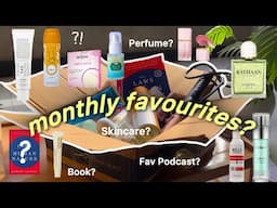 Monthly Favourites 📦 | Makeup, Books, Skincare, Podcasts