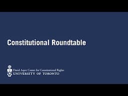 Constitutional Roundtable: Professor Margot Young