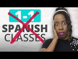 Stop Relying on Spanish Classes (this is so much better)!