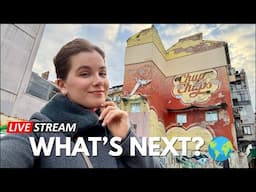 NEW ADVENTURES ARE COMING | Live From Sofia, Bulgaria