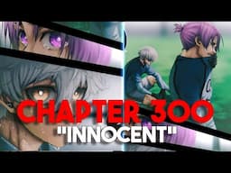 NAGIS FINAL GOODBYE??? BLUE LOCK CHAPTER 300 REACTION AND REVIEW