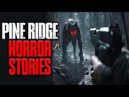 3 UNSETTLING Pine Ridge National Park Horror Stories | Creepypasta