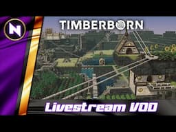 Timberborn Update 7 | 03 | Livestream VOD | 2025-02-24
