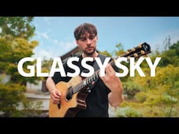 Glassy Sky - Tokyo Ghoul OST - Fingerstyle Guitar Cover