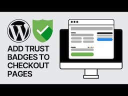 How to Add Trust Badges to Checkout Pages in WordPress? 🛒💲