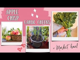 No Waste High Protein Apple Crisp recipe | Growing Garlic Greens indoors + my Market Haul