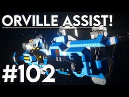 Orville assist! - Space Engineers solo survival #102