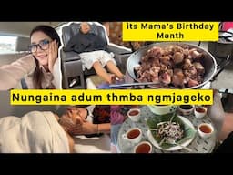 Mayam Mama gi birthday ni ngmjaba khra toubjabni ~|| Pampering Mama || Every Daughters' Dream