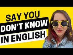 2400 - I Have No Clue! How to Say You Don't Know in English