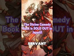 The Divine Comedy of Dante Alighieri SOLD OUT in Japan due to Fate/Grand Order #fgo #fategrandorder