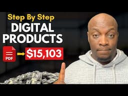 How To Make Money Selling Digital Products in 2025 (Step-by-Step Tutorial)