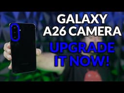 Samsung Galaxy A26 - How To Improve The Camera For Best Photos & Videos - Camera Tips & Tricks
